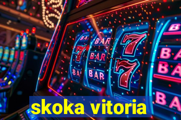 skoka vitoria